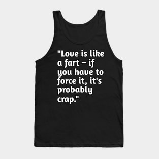 Funny valentines day humour Tank Top